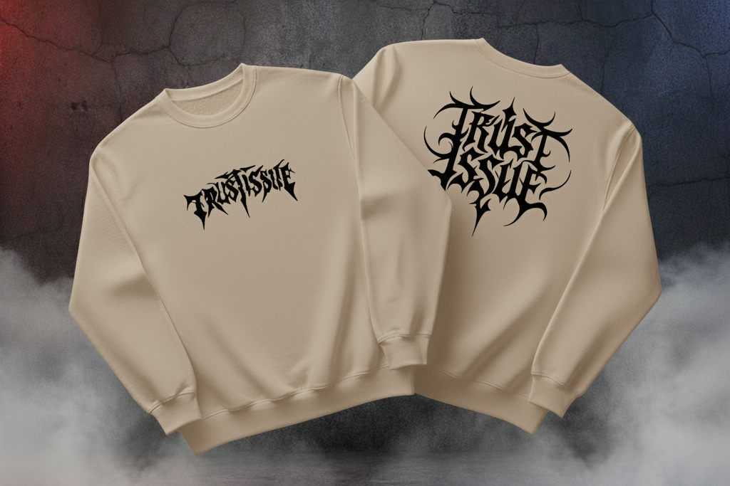 TRUST ISSUES SWEATSHIRT