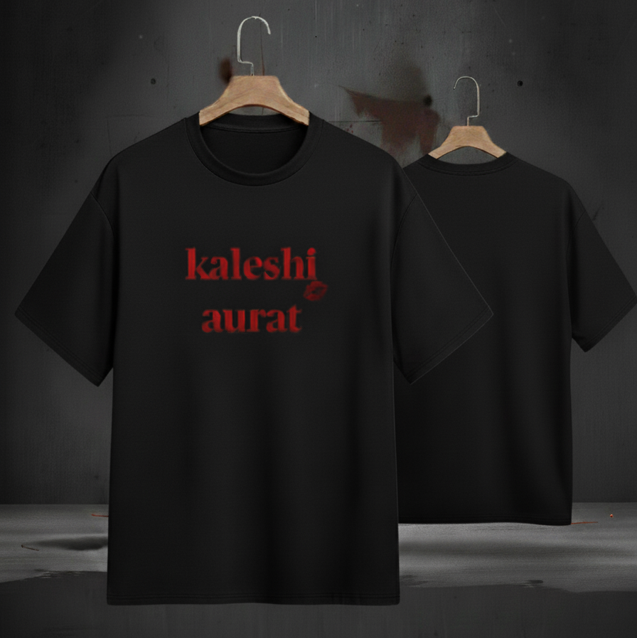 KALESHI AURAT Oversized T-Shirts